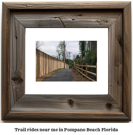 trail rides near me in Pompano Beach, Florida